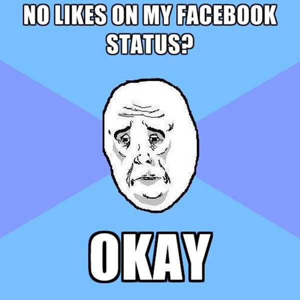 no-likes-on-my-facebook-status-okay