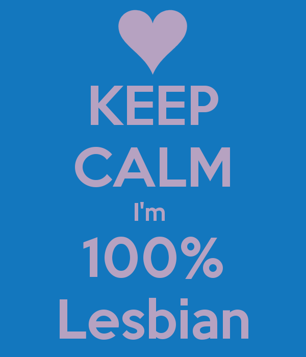 keep-calm-i-m-100-lesbian